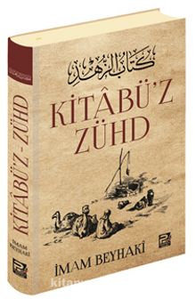 Kitabü'z-Zühd - İmam Beyhaki