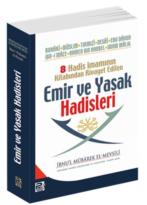 8 Hadis İmamının Kitabından Rivayet Edilen Emir ve Yasak Hadisleri (Roman boy)
