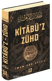 Kitabü'z-Zühd - İmam Ebu Davud