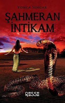Şahmeran & İntikam