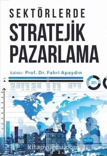 Sektörlerde Stratejik Pazarlama - Fahri Apaydın