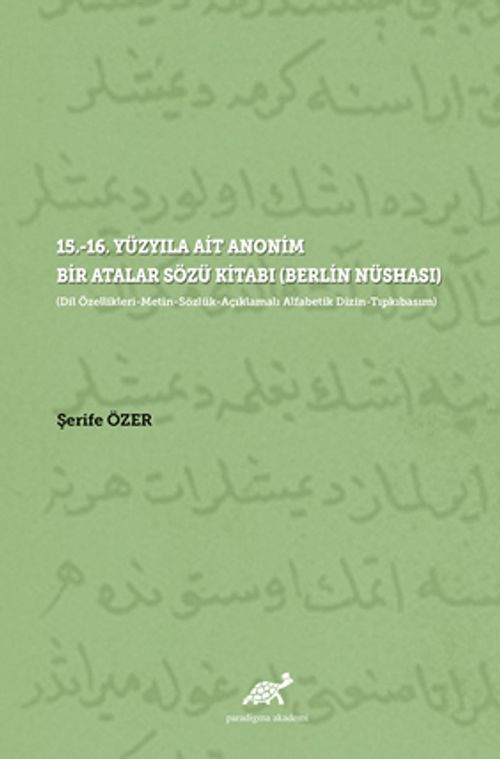 15.-16. Yüzyıla Ait Anonim Bir Atalar Sözü Kitabı (Berlin Nüshası)