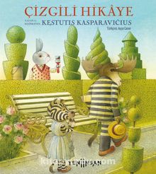 Çizgili Hikaye - Kęstutis Kasparavicius