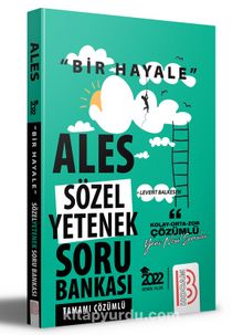2022 Bir Hayale Serisi Ales Sözel Yetenek Tamamı Çözümlü Soru Bankası - Levent Balkesen