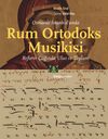 Osmanlı İstanbul'unda Rum Ortodoks Musikisi & Reform &Ccedil;ağında Ulus ve Toplum