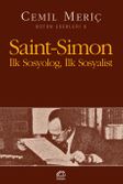 Saint-Simon İlk Sosyolog, İlk Sosyalist
