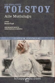 Aile Mutluluğu - Lev N. Tolstoy
