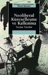 Neoliberal K&uuml;reselleşme ve Kalkınma