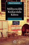 Milliyet&ccedil;ilik Kıskacında Kıbrıs
