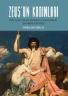 Zeus'un Kadınları & Antik Yunan Toplumunda Kadın Konumlanmasına Zeus Merkezli Bir Bakış