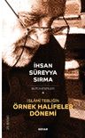 İslami Tebliğin Örnek Halifeler Dönemi