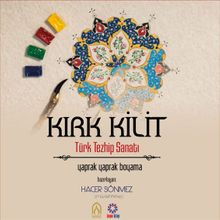 Kırk Kilit & Türk Tezhip Sanatı 