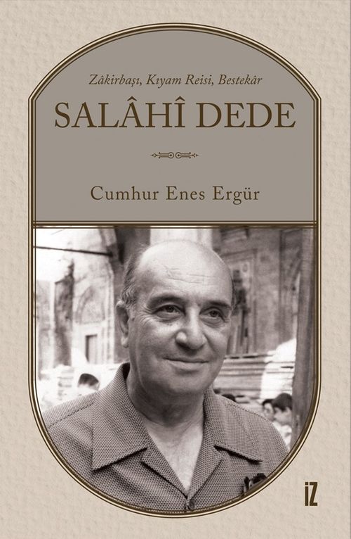 Salahi Dede & Zakirbaşı, Kıyam Reisi, Bestekar