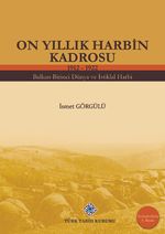 On Yıllık Harbin Kadrosu (1912-1922)
