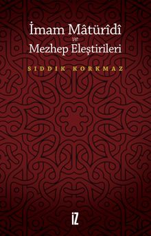 İmam Matüridi  ve Mezhep Eleştirileri