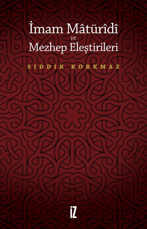 İmam Matüridi  ve Mezhep Eleştirileri