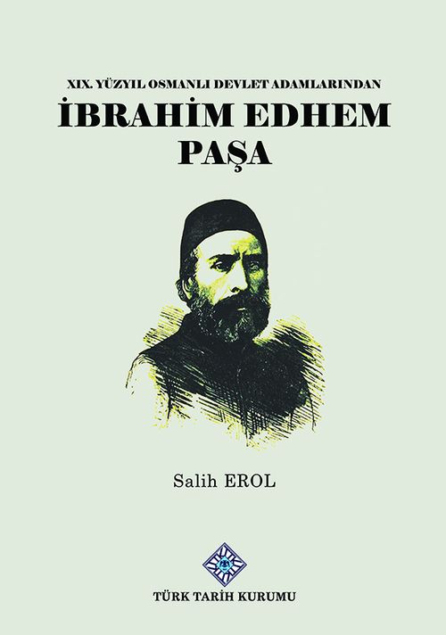 XIX.Yüzyıl Osmanlı Devlet Adamlarından İbrahim Edhem Paşa / 13-Z-247
