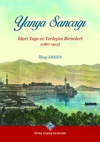 Yanya Sancağı & İdari Yapı ve Yerleşim Birimleri (1867-1913)