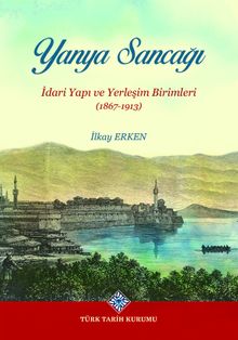 Yanya Sancağı & İdari Yapı ve Yerleşim Birimleri (1867-1913)
