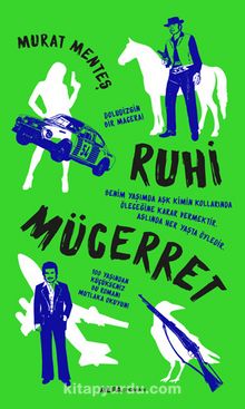 Ruhi Mücerret - Murat Menteş