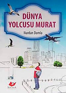 Dünya Yolcusu Murat