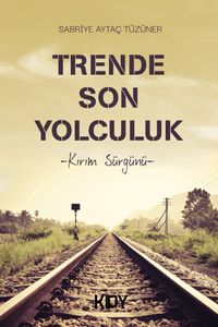 Trende Son Yolculuk 