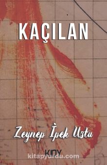 Kaçılan - Zeynep İpek Usta