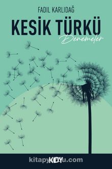 Kesik Türkü - Fadıl Karlıdağ