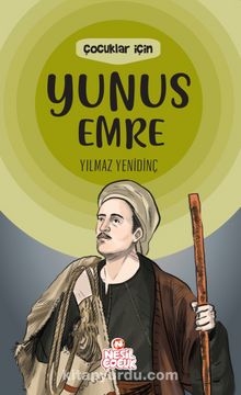 Çocuklar İçin Yunus Emre - Yılmaz Yenidinç