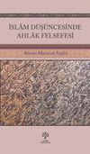 İslam D&uuml;ş&uuml;ncesinde Ahlak Felsefesi