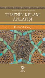 Tûsî'nin Kelam Anlayışı