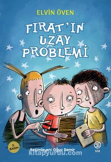 Fırat’ın Uzay Problemi - Elvin Öven