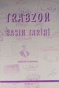 Trabzon Basın Tarihi (Karton Kapak)