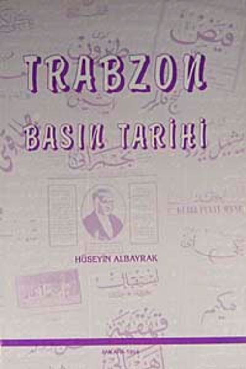 Trabzon Basın Tarihi (Karton Kapak)