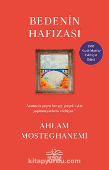 Bedenin Hafızası - Ahlam Mosteghanemi