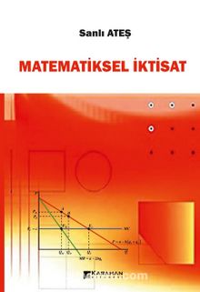 Matematiksel İktisat - Sanlı Ateş