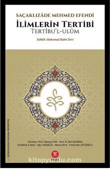İlimlerin Tertibi & Tertibu’l-ulum - Saçaklızade Mehmed Efendi