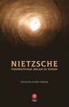 Nietzsche & Perspektivizm, Anlam ve Yorum