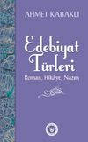 Edebiyat T&uuml;rleri & Roman, Hikaye, Nazım