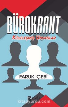 Bürokrant - Faruk Çebi