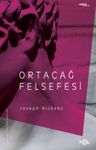 Ortaçağ Felsefesi &amp; Skolastisizm