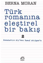 Türk Romanına Eleştirel Bir Bakış 2