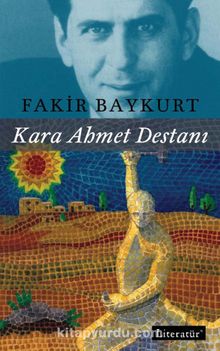 Kara Ahmet Destanı - Fakir Baykurt