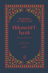 Hikmetü'l-İşrak (Ciltli)