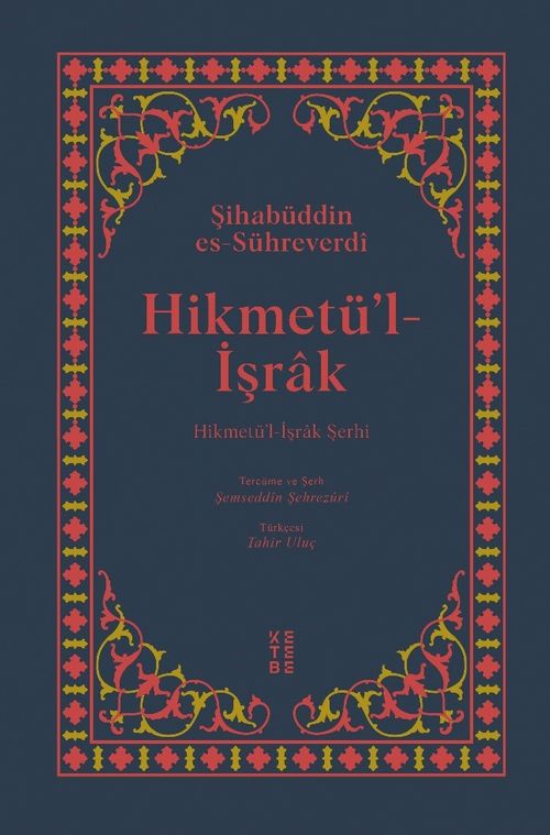 Hikmetü'l-İşrak (Ciltli)