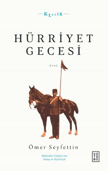 Hürriyet Gecesi - Ömer Seyfettin