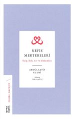 Nefis Mertebeleri & Kalp, Ruh, Sır ve Makamları
