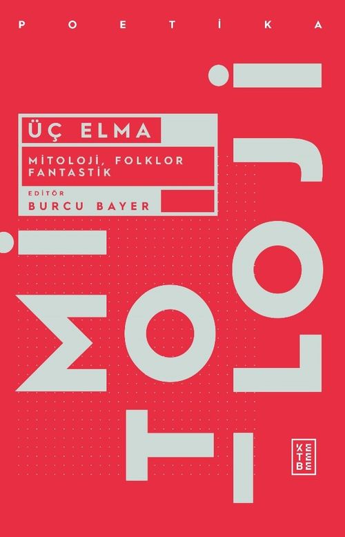 Üç Elma & Mitoloji Folkor ve Fantastik