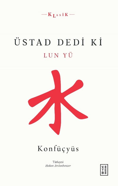 Üstad Dedi ki & Lun Yü