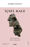 İ&ccedil;sel Kale & Marcus Aurelius &Uuml;zerine D&uuml;ş&uuml;nceler